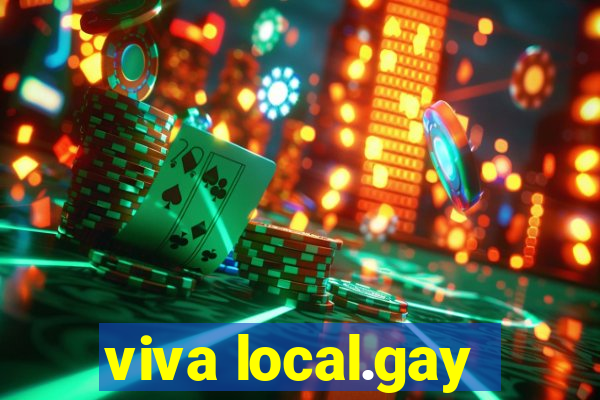 viva local.gay